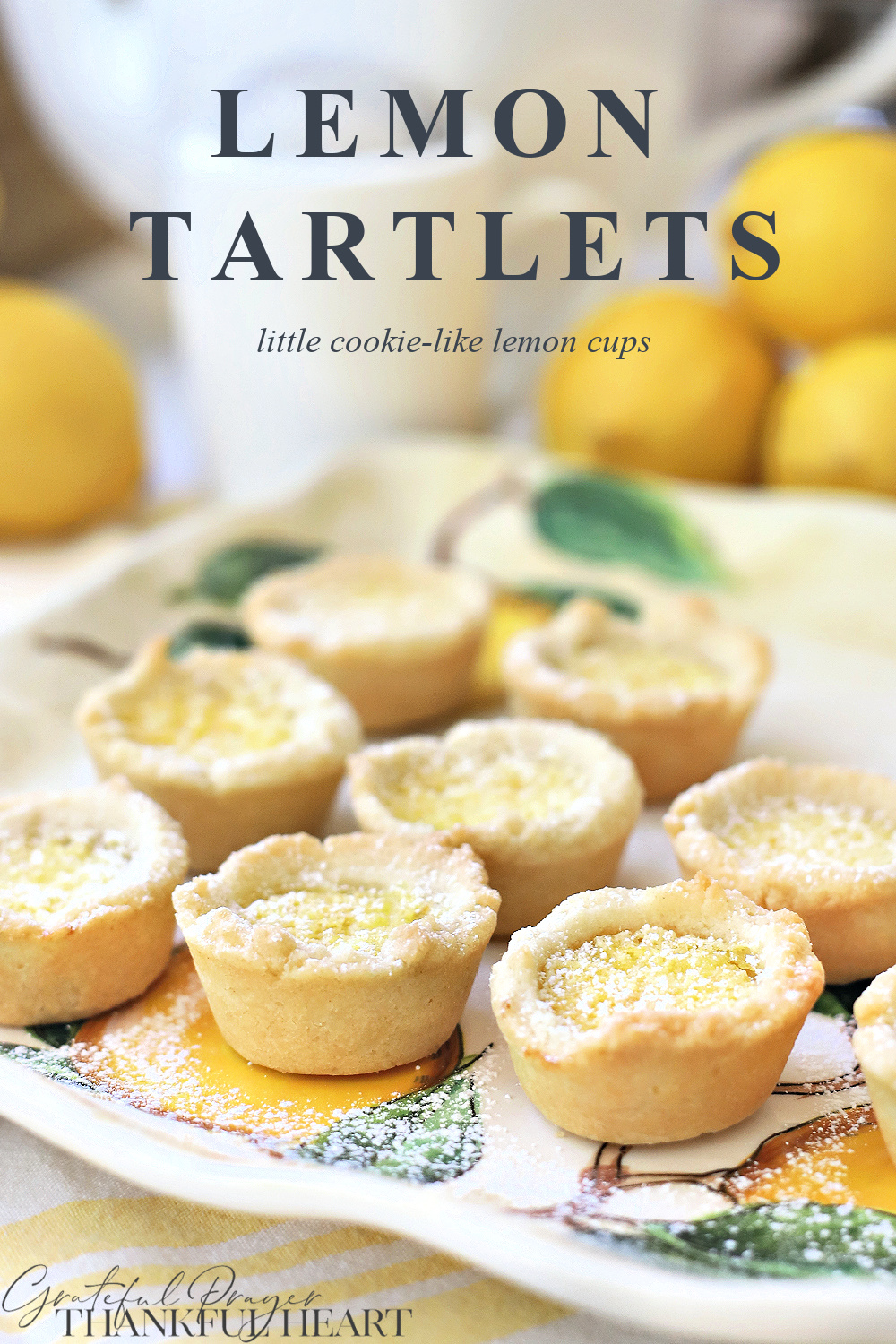 Easy recipe for Lemon Tartlets. Delicious little cookies filled with a sweet lemony center are perfect for Christmas or with tea as a dessert.