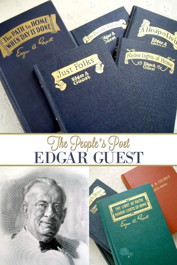 Collection of vintage books by Edgar Albert Guest, an American poet became known as the People’s Poet with his quotes about home, family, country and more.