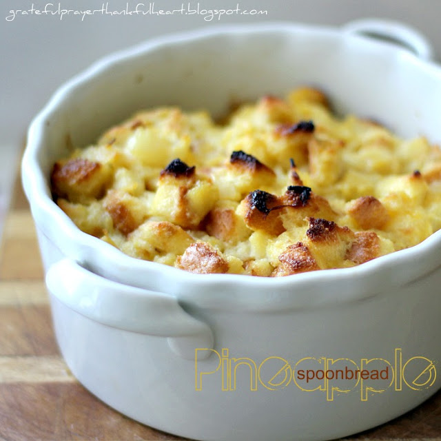 Easy recipe for pineapple spoonbread casserole. A lovely side dish for baked ham or pork. Delicious way to use day-old bread, Our Easter dinner tradition.