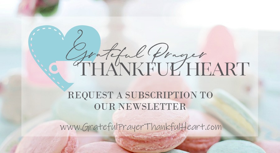 Grateful Prayer Thankful Heart Newsletter