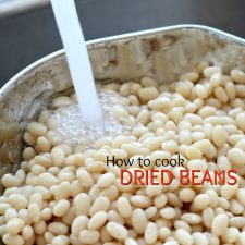 How to Cook Dried Beans