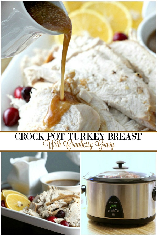 Crock pot turkey breast takes moments to ready when schedules are busy. Moist, tender with delicious cranberry gravy perfect for Sunday or weeknight dinner.
