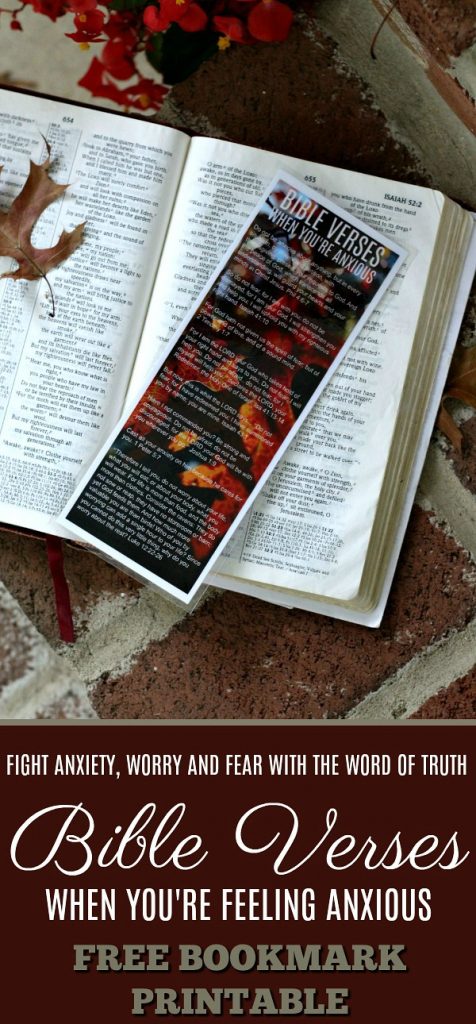 Fight anxiety, fear and worry with reassuring and encouraging Bible verses with FREE Printable bookmark.