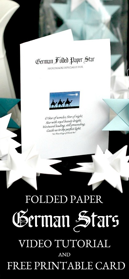 FREE gift card printable to include when gifting 3-dementional, folded paper German stars. Learn to make ornaments with How-to video tutorial.
