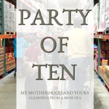 Party of Ten  Series: “How can you afford all of them?!”