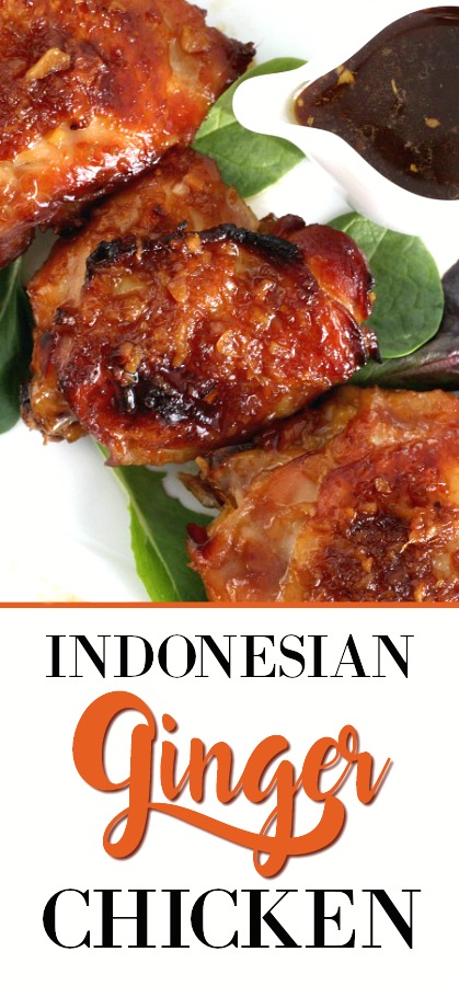 Easy recipe for baked Indonesian ginger chicken with a sticky and delicious sauce. Marinated chicken in a fresh ginger, garlic and soy sauce marinade is then bake until tender and moist. Serve over rice for a fabulous dinner.