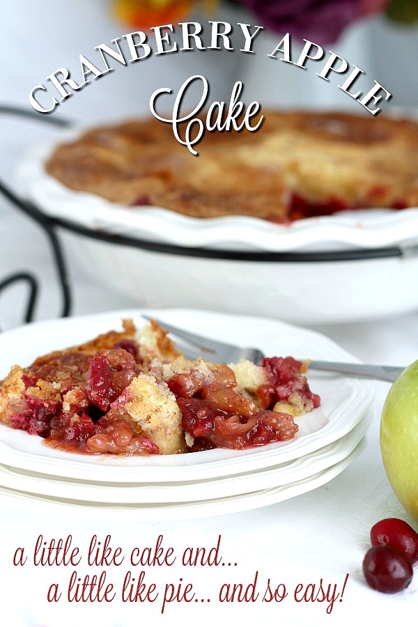 Easy to prepare, Cranberry Apple Cake is a little like cake and a little like pie. Full of autumn fruit, brown sugar and cinnamon, it is a perfect dessert.