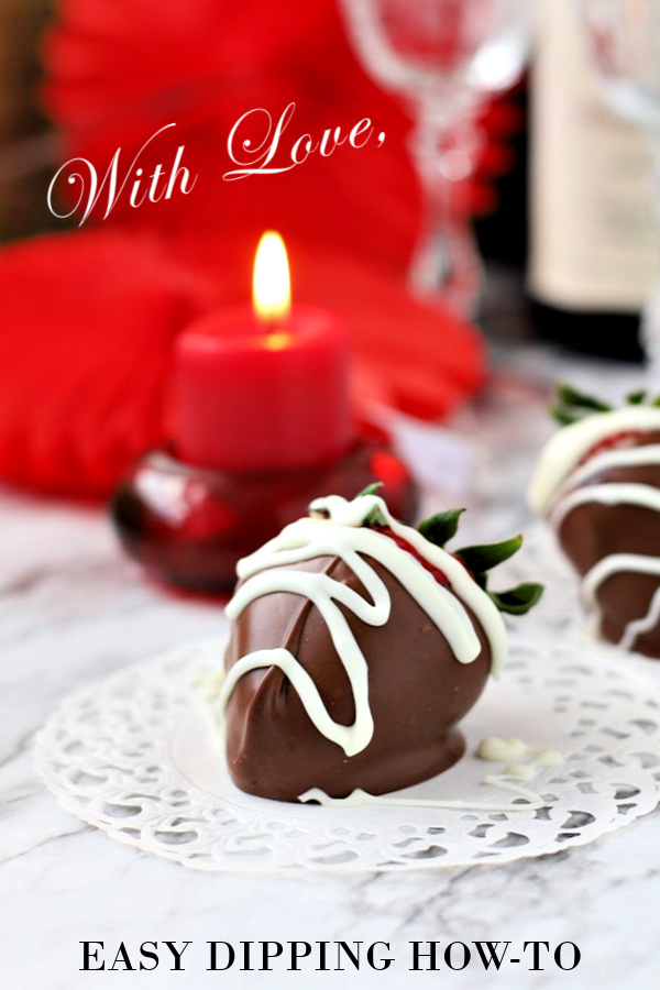 Indulge your sweetie this Valentine's Day Say and I LOVE YOU with romantic chocolate dipped strawberries. They are easy to make, decadent to eat and so much less expensive that purchased ones. 