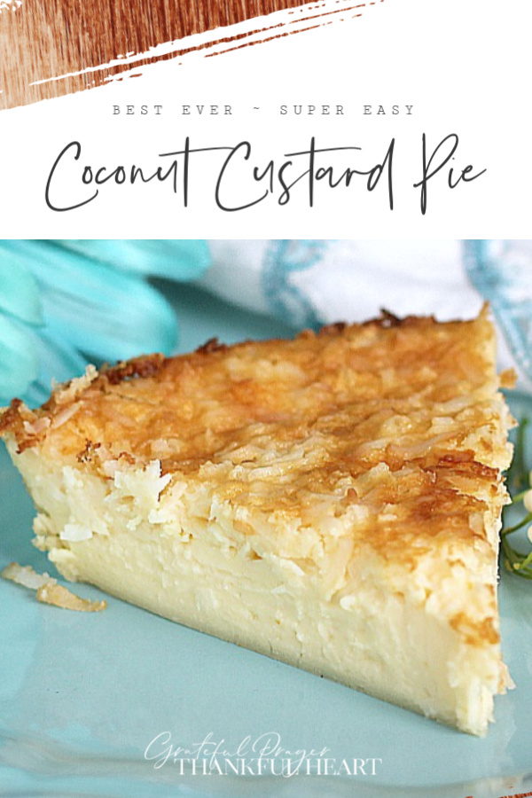 Easy Recipe for Impossible Coconut Custard Pie.