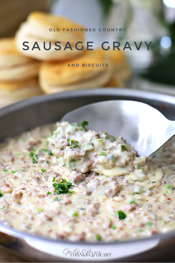 Easy recipe for old fashioned country sausage gravy served with flaky biscuits is delicious for a special weekend breakfast or even dinner.
