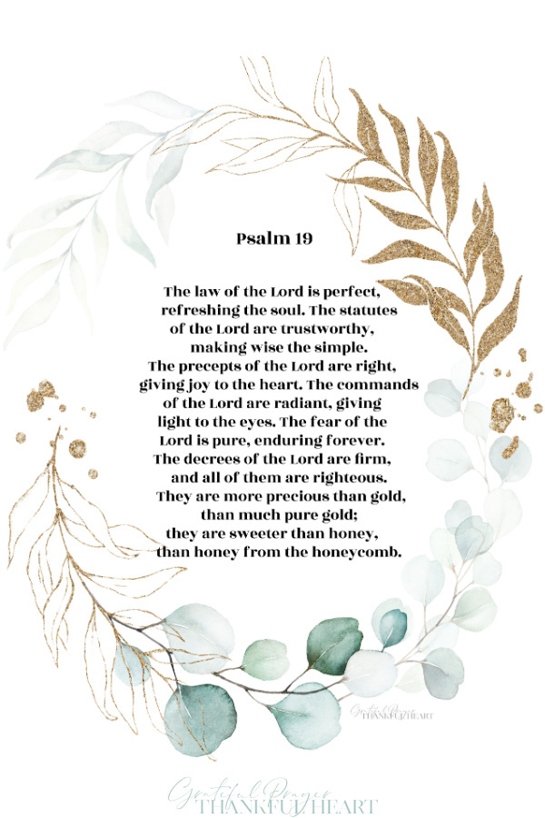 The heavens declare the glory of God; the skies proclaim the work of his hands. Beautiful words from Psalm 19 with FREE printables.
